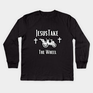 Jesus Take The Wheel Kids Long Sleeve T-Shirt